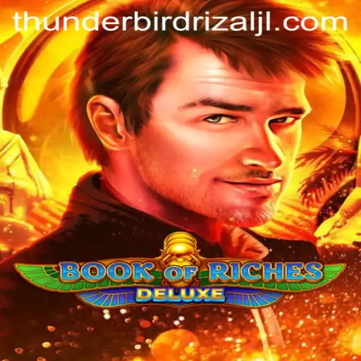Exploring the Intriguing World of Book of Riches Deluxe and the Enigmatic Thunderbird Rizal