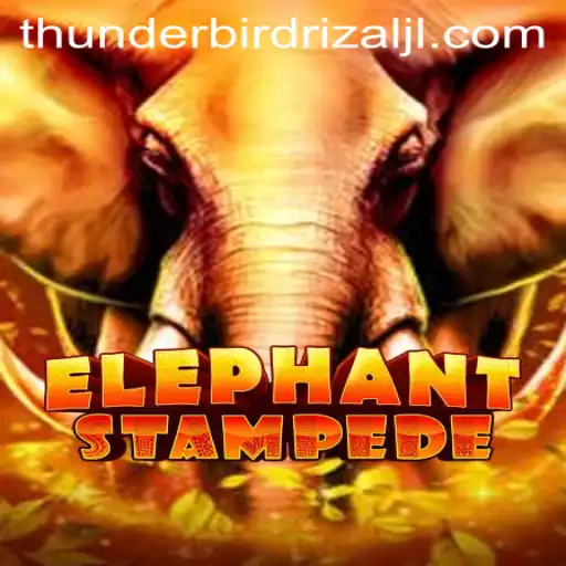 Discover the Exciting World of ElephantStampede and Thunderbird Rizal